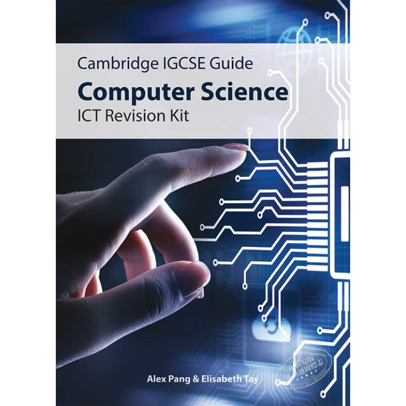 

IGCSE Guide Computer Science ICT Revision Kit Anthony Fok Curriculum Planning And Development 9789811449345 Book