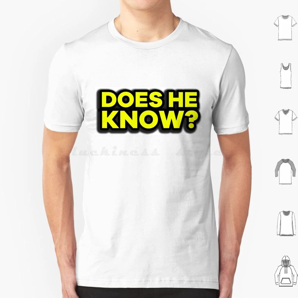 Does He Know ? / R / Moviescirclejerk T Shirt Cotton Men Women DIY Print Riddler Movies Circlejerk