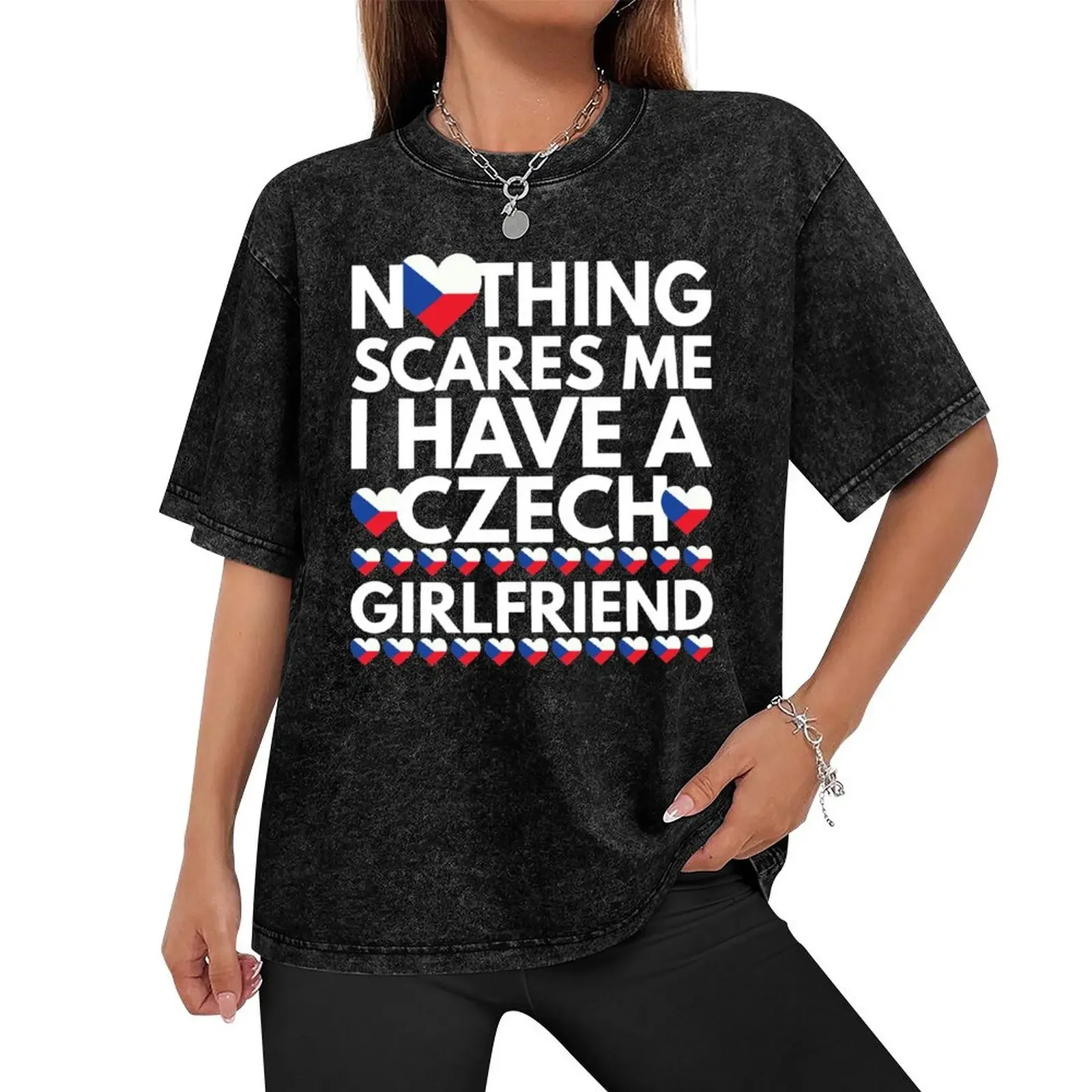 Nothing Scares Me, I have a Czech Girlfriend T-Shirt summer clothes animal prinfor boys cute clothes oversized t shirt men