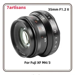 7artisans 35mm F1.2 Mark II APS-C Manual Focus Camera Prime Portrait Lens for Sony E A7II A7M3 Micro 4/3 Fuji FX Large aperture