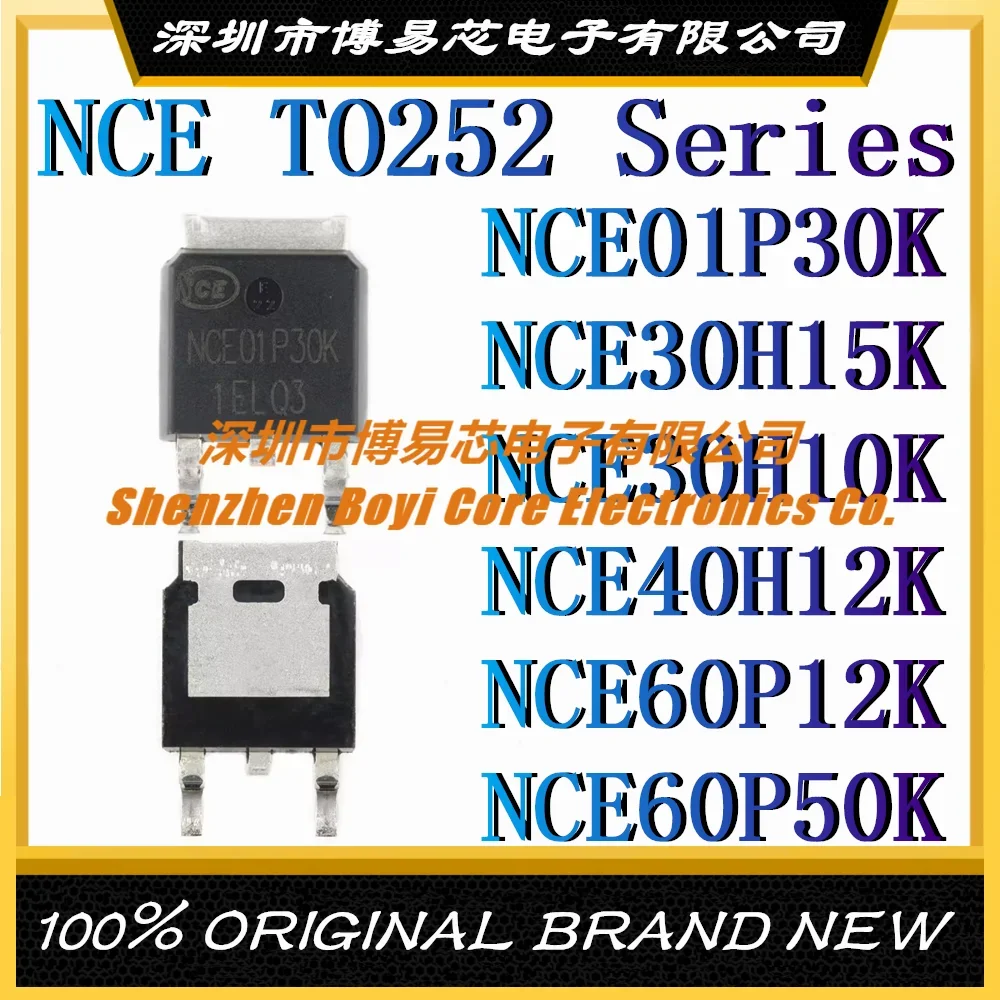 

NCE01P30K NCE30H15K NCE30H10K NCE40H12K NCE60P12K NCE60P50K New original 252