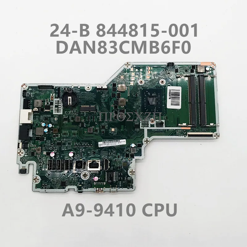 

844815-001 844815-601 High Quality PAV 24-B Laptop Motherboard DAN83CMB6F0 Mainboard With A9-9410 CPU 100% Tested Working Well