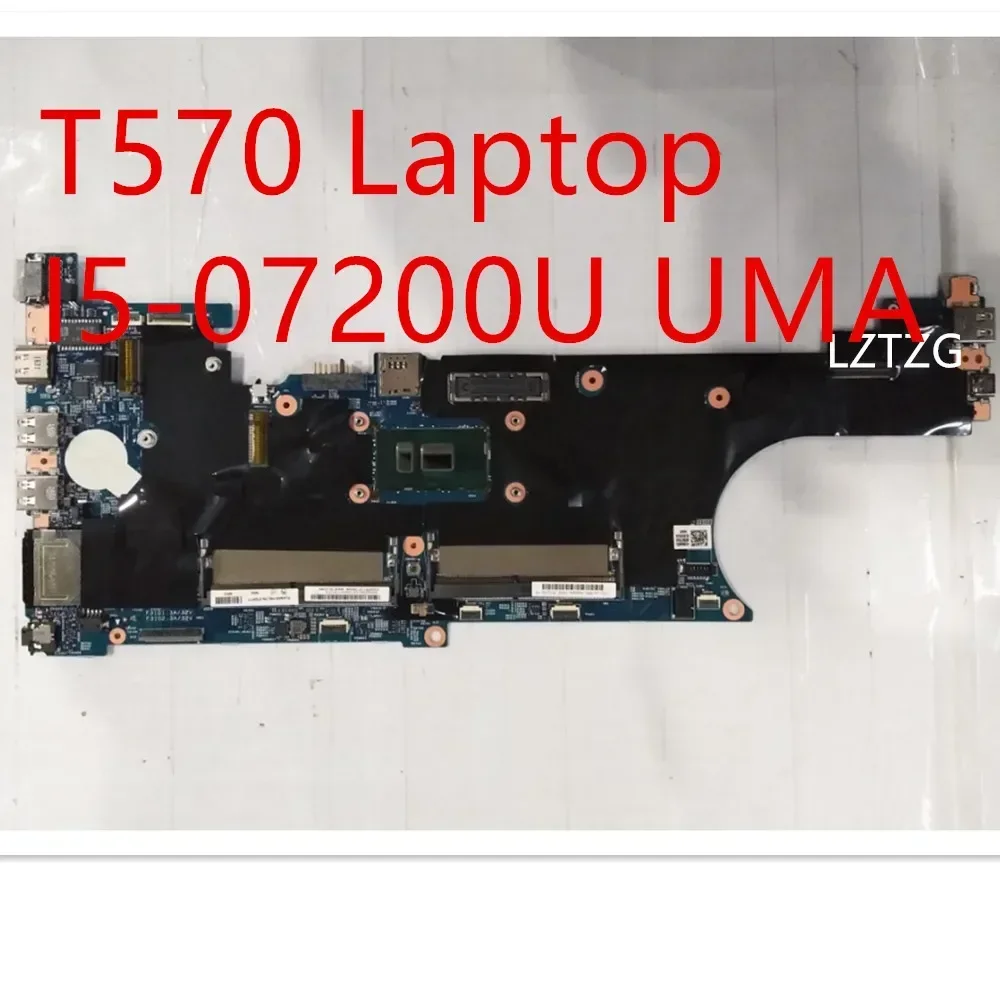 

Материнская плата для ноутбука Lenovo ThinkPad T570, материнская плата I5-7200U UMA 01ER111 02HL388 01YR384 01ER385 02HL384