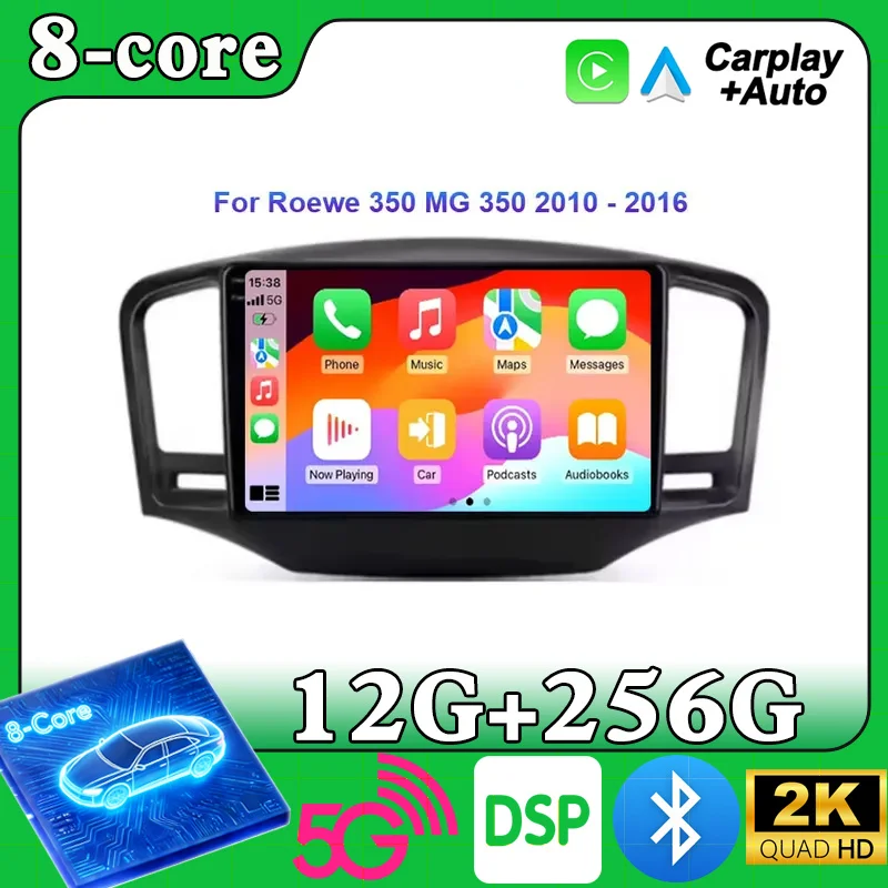 Android 15 For Roewe MG 350 2010-2016 1280*720P Car Multimedia Radio GPS CarPlay 360° Panoramic View Voice Control 4G WiFi Head