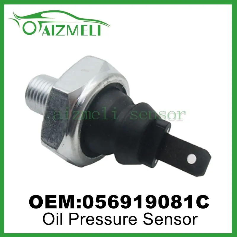 056919081C Car Oil Pressure Sensor For Audi A10Q A20Q A40 A40Q A50 A50T A80 A200 A80Q VW GOLF Jetta 028919081H 6M219278EA
