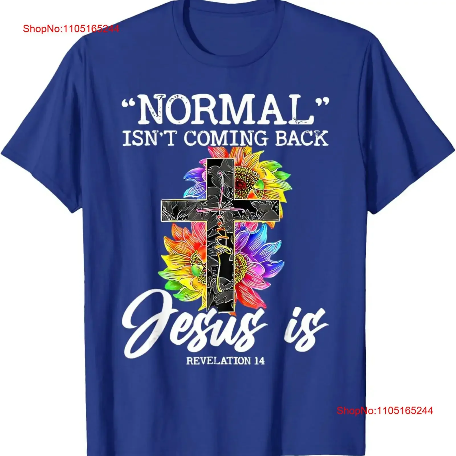 عادي ليس قادمًا ولكن يسوع هو الإيمان عباد الشمس تي شيرت عتيق مغسول متعدد الاستخدامات ناعم للجنسين للارتداء اليومي #1