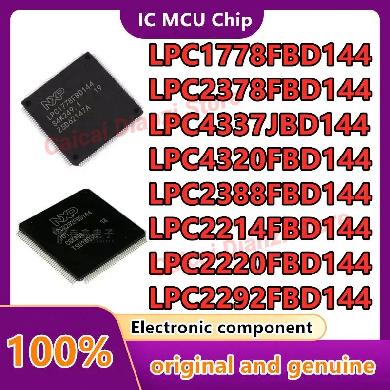 

LPC4320FBD144 LPC1778FBD144 LPC2214FBD144 LPC2220FBD144 LPC2292FBD144 LPC2378FBD144 LPC2388FBD144 LPC4337JBD144 Новый IC 10 шт.