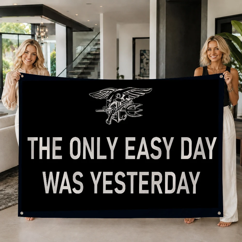 US NAVY SEALS The Only Easy Day Was Yesterday flag Decoration Outdoor Picnic Party Art Hanging Home Camping Party Banner