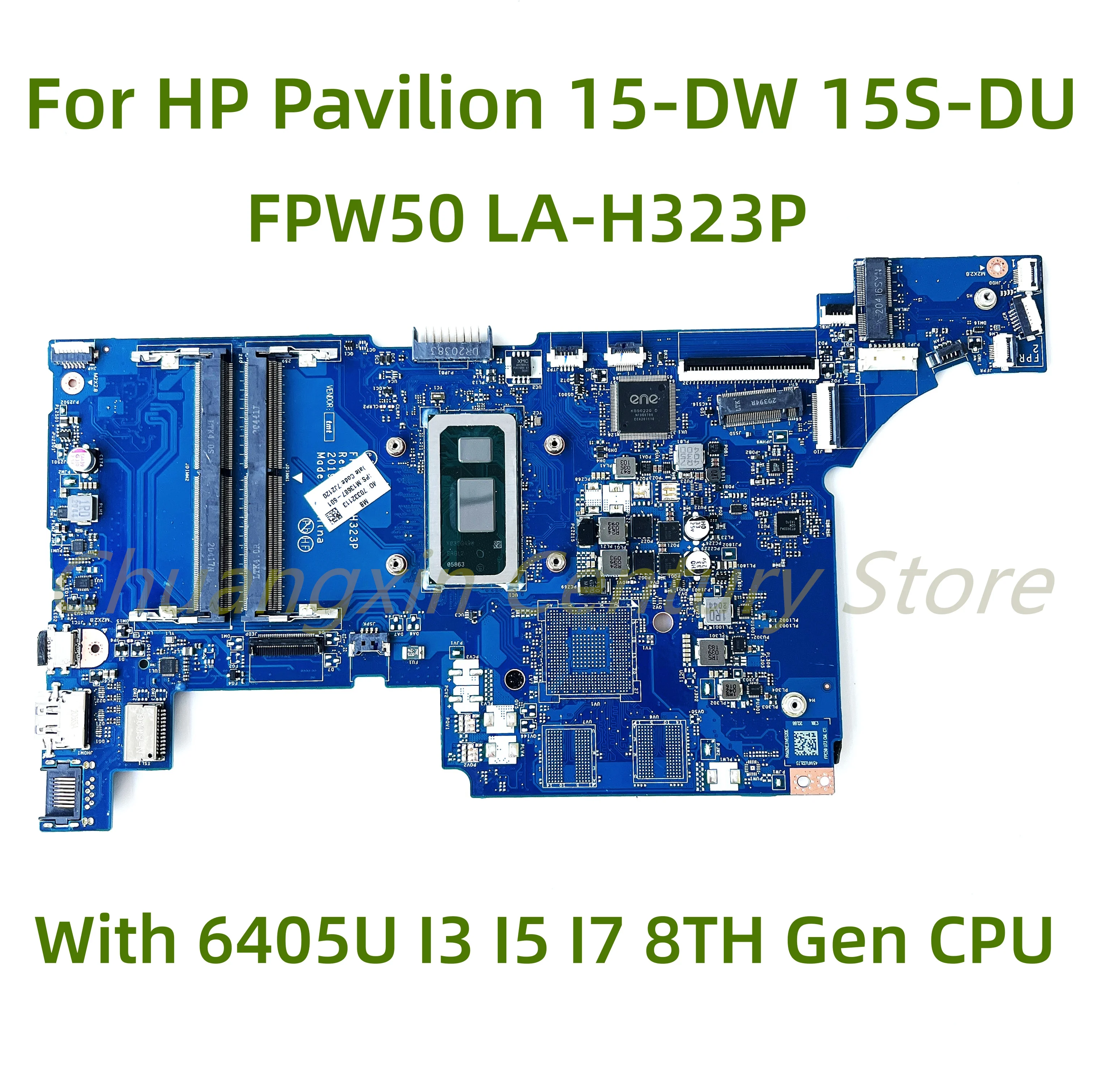 

Suitable for HP Pavilion 15-DW 15S-DU laptop motherboard LA-H323P with 6405U I3 I5 I7-8TH/10TH CPU 100% testing