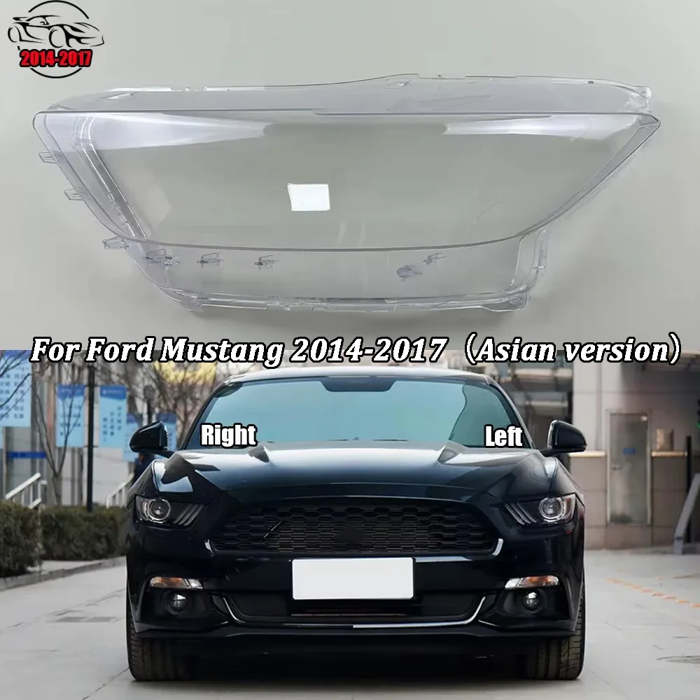For Ford 2014-2017 Mustang (Asian version)Headlights Cover Transparent Headlamp Shell Lens Replace Original Lampshade Plexiglass