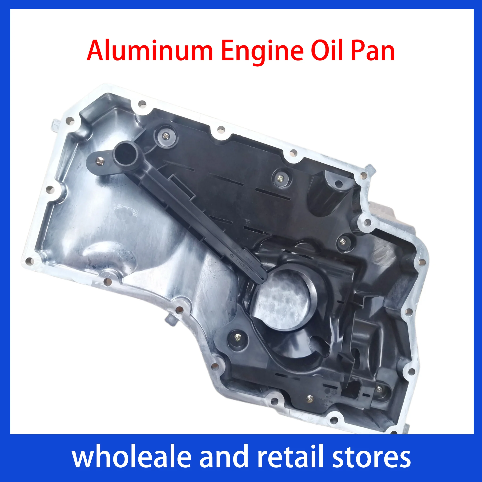 

Aluminum alloy Engine oil pan 06L103598R For Audi A4/A4quattro A5/S5 Cabriolet A5/S5 Coupe/Sportback Volkswagen Touareg