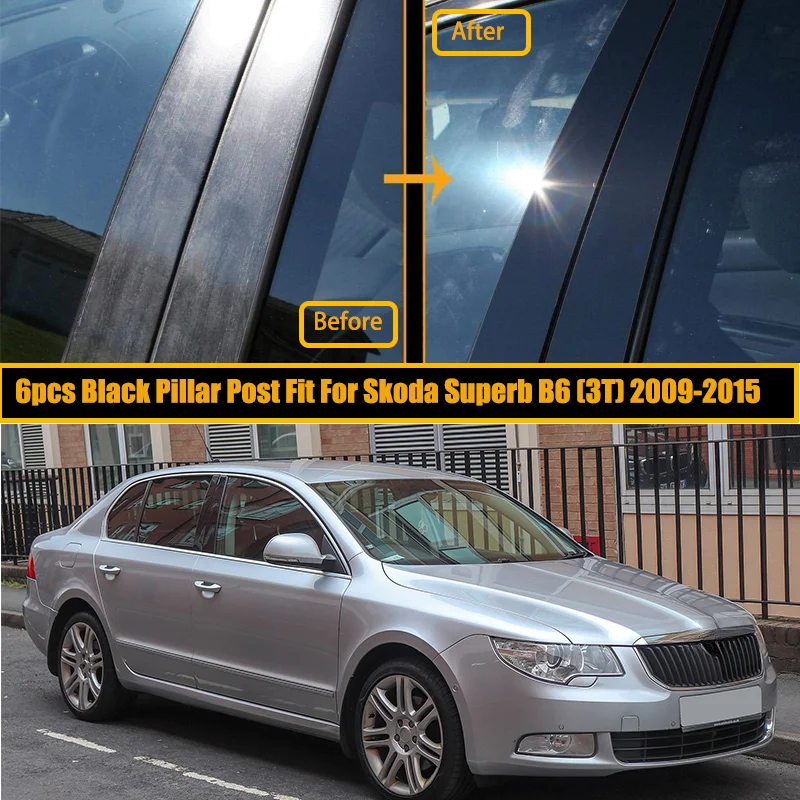 6pcs Car Pillar Posts for Skoda Superb B6 (3T) 2009-2013 2014 2015 Glossy Black Door Window Trim Stickers Styling Accessories