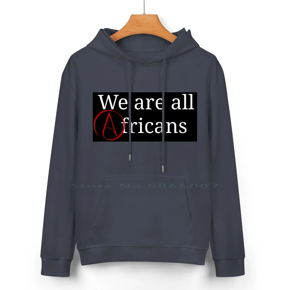 We Are All Africans Pure Cotton Hoodie Sweater 24 Colors Atheist Atheism Evolution We Are All Africans Richard Dawkins Evolve