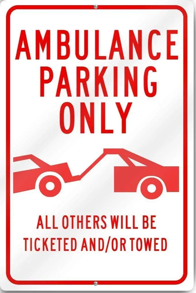 Metal Tin Sign Man Cave Garage Decor 12 x 8 Inches Ambulance Parking Only (Graphic) Sign Heavy Gauge Aluminum Warning for Bar C