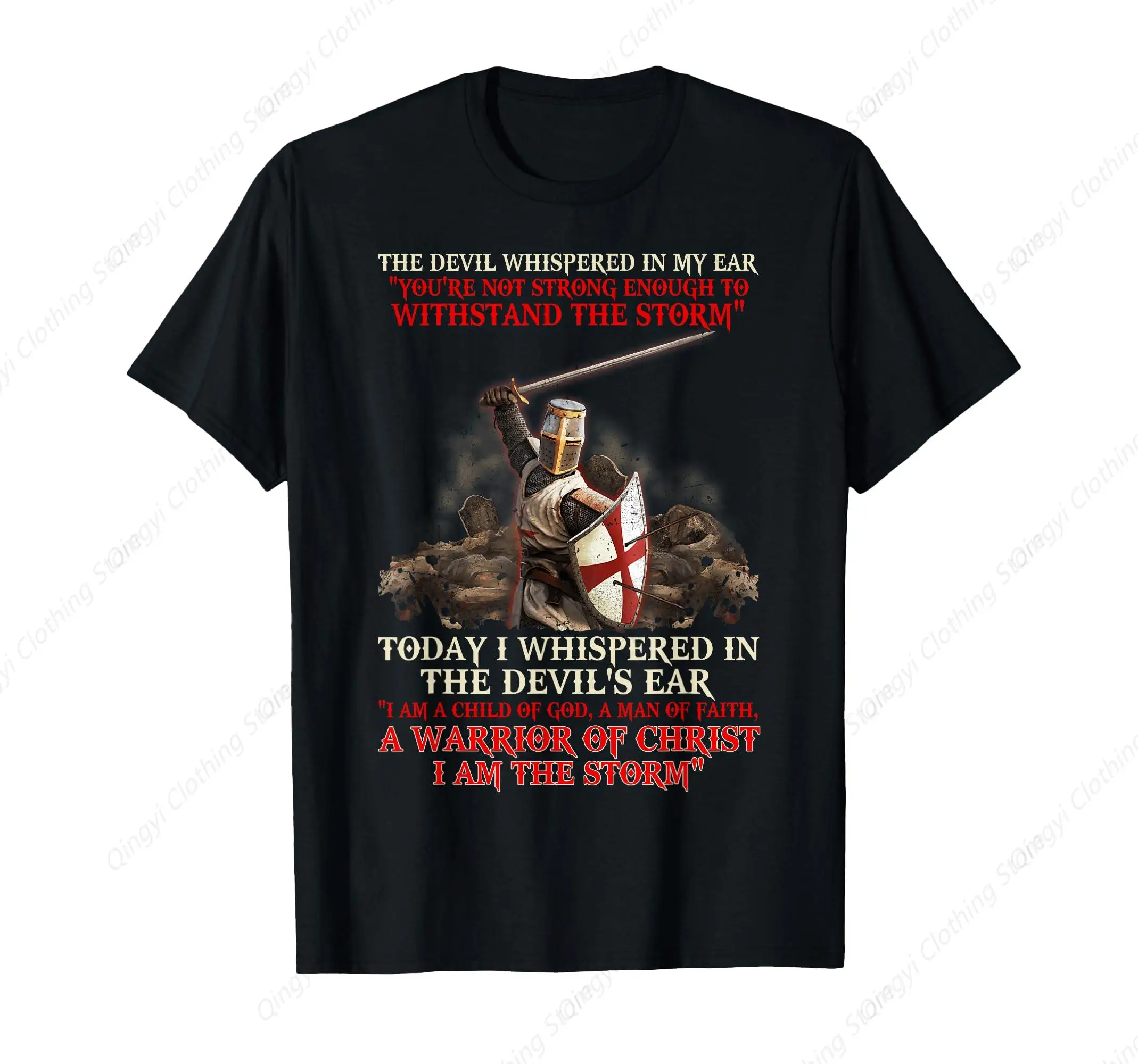 

Knight Templar I Am A Child of God A Warrior of Christ T-Shirt