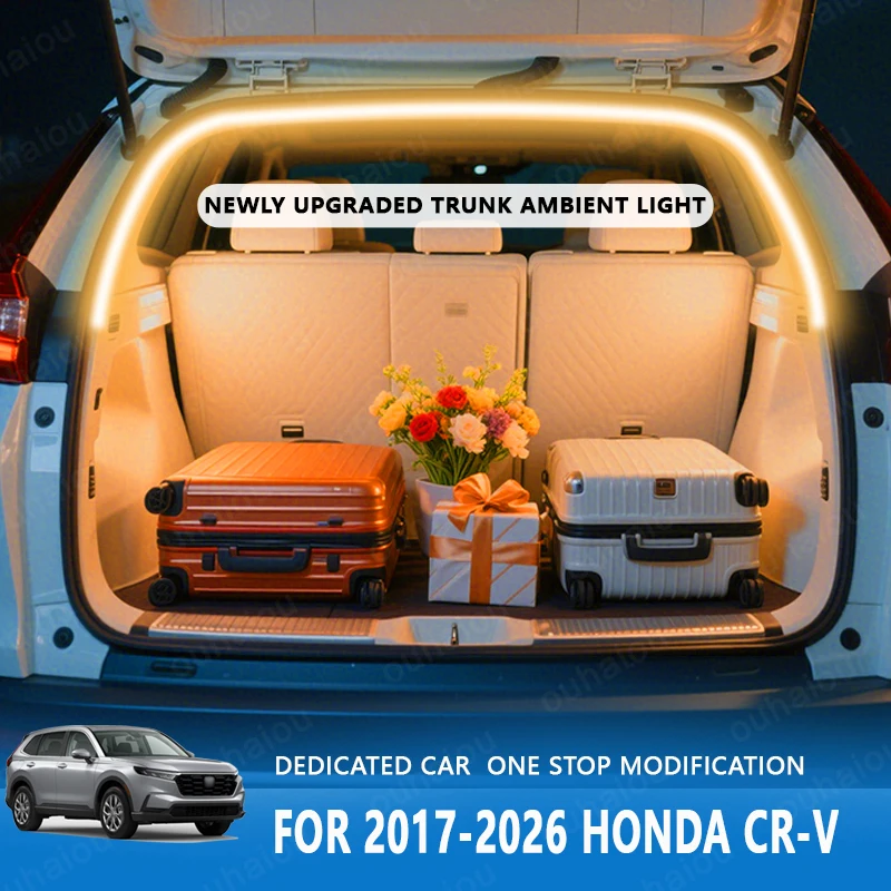 

FOR 2017-2026 Honda CR-V (RW1/2/RT5/6) (RS5/6) trunk modification Atmosphere lights White warm white Rear Trunk LED Light Bar