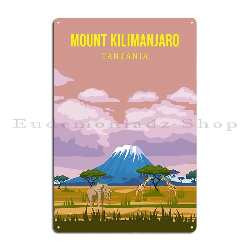 Kilimanjaro Tanzania Metal Plaque Poster Home Wall Cave Bar Cave Create Rusty Tin Sign Poster