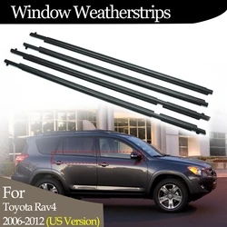 4PCS Car Outer Windows Rubber Weatherstrip For Toyota Rav4 US 2006-2012 Waterproof Pressure Strip Sealing Strip Car Accessories