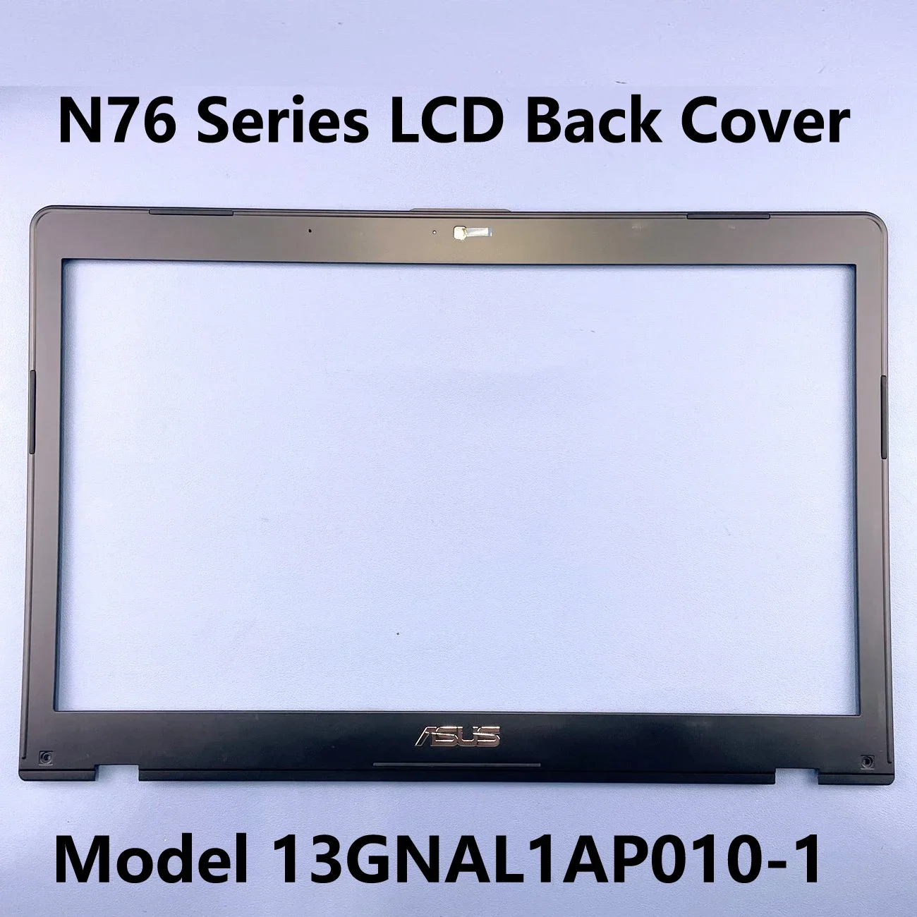 New LCD Front Bezel Cover B Shell for Asus N76 N76V N76VB N76VJ N76VM N76VZ  13GNAL1AP010-1 black