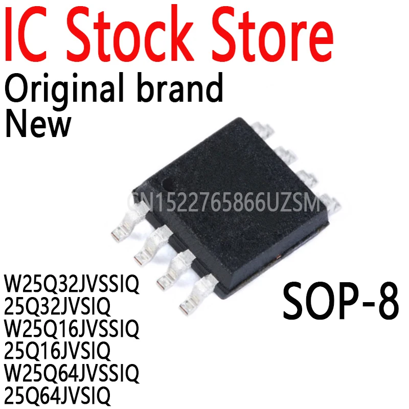 5-10PCS New and Original Delivery SOP8 Chips IC W25Q32JVSSIQ 25Q32JVSIQ W25Q16JVSSIQ 25Q16JVSIQ W25Q64JVSSIQ 25Q64JVSIQ