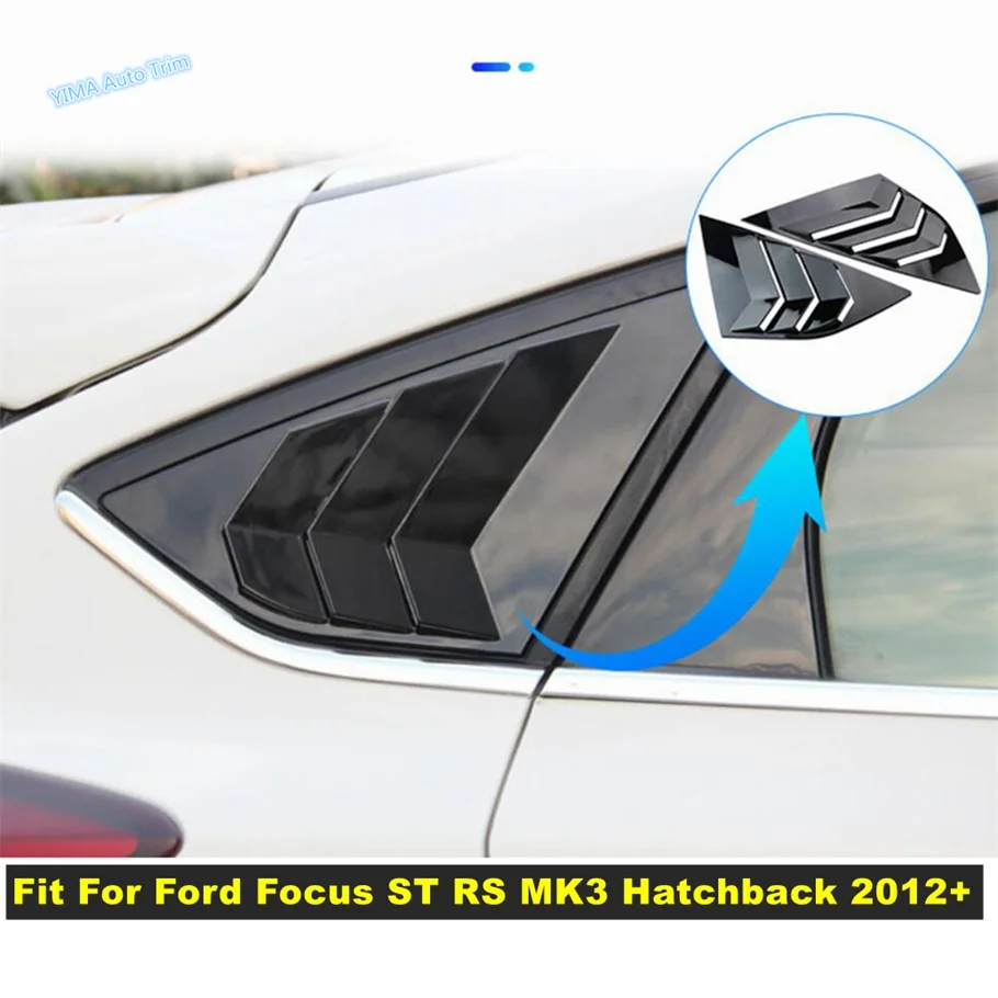 Rear Window Louver Shutter Side Vent Cover Trim Kit Fit For Ford Focus ST RS MK3 Hatchback 2012 - 2018 Car Exterior Accessories