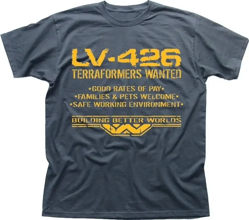 Hot Sale 100% Cotton Lv426 Terraformers Wanted Weyland Aliens Prometheus Charcoal T-Shirt Summer Tee Shirt Summer Tee Shirt