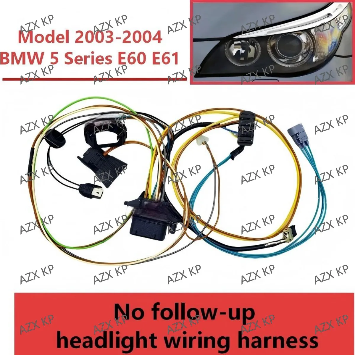 

Internal wiring harness of headlights Suitable for the 2003-2010 BMW 5 Series E60 E61