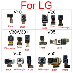 Front & Rear Main Camera For LG V10 V20 V30 V30+ V35 V40 V50 Back Big Camera+ Facing Small Camera Module Replacement Parts