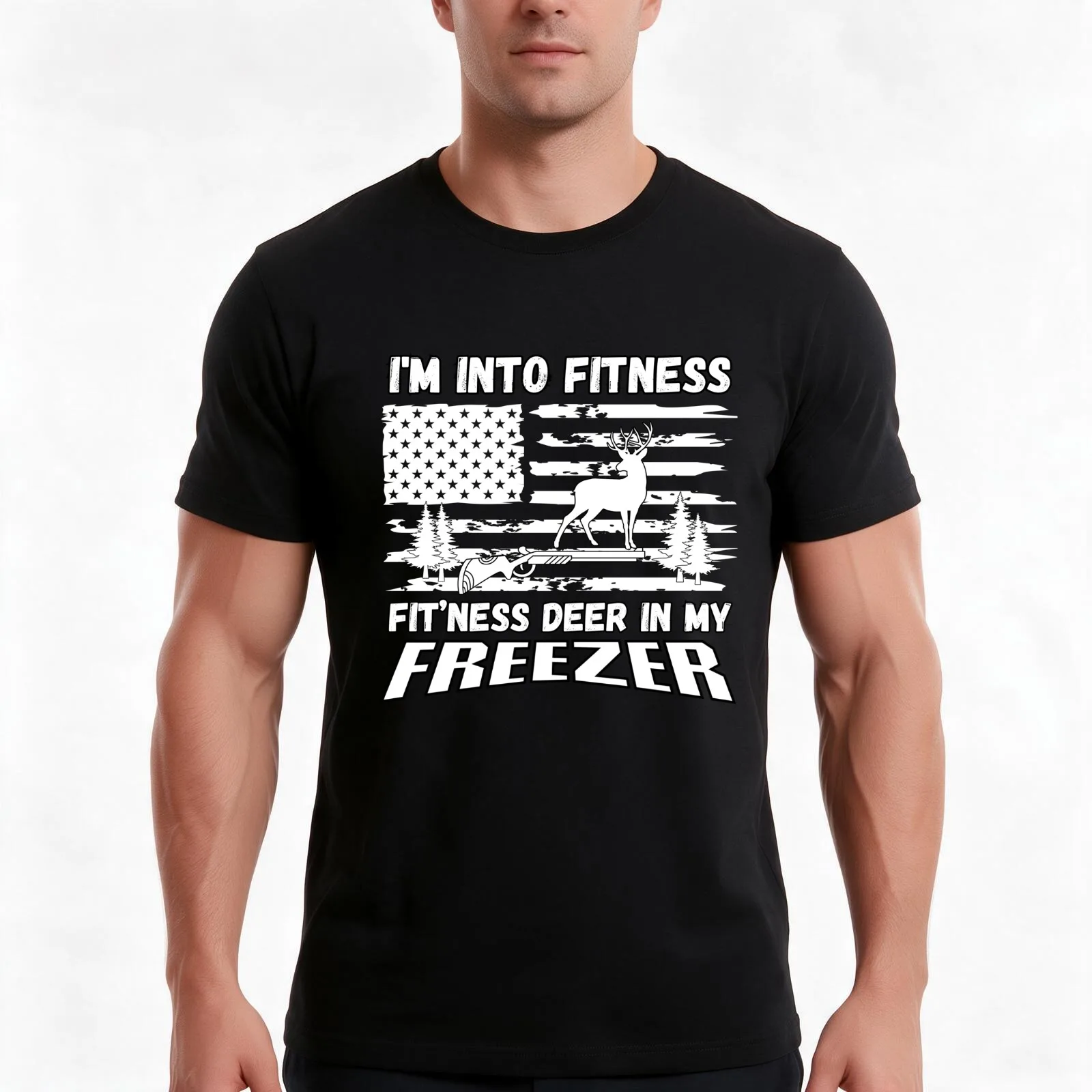 I'm Into Fitness Fit'ness Deer In My Freezer funny Hunting Husband Deer lover T-Shirt, Summer Casual Cotton Tee, 100% Cotton