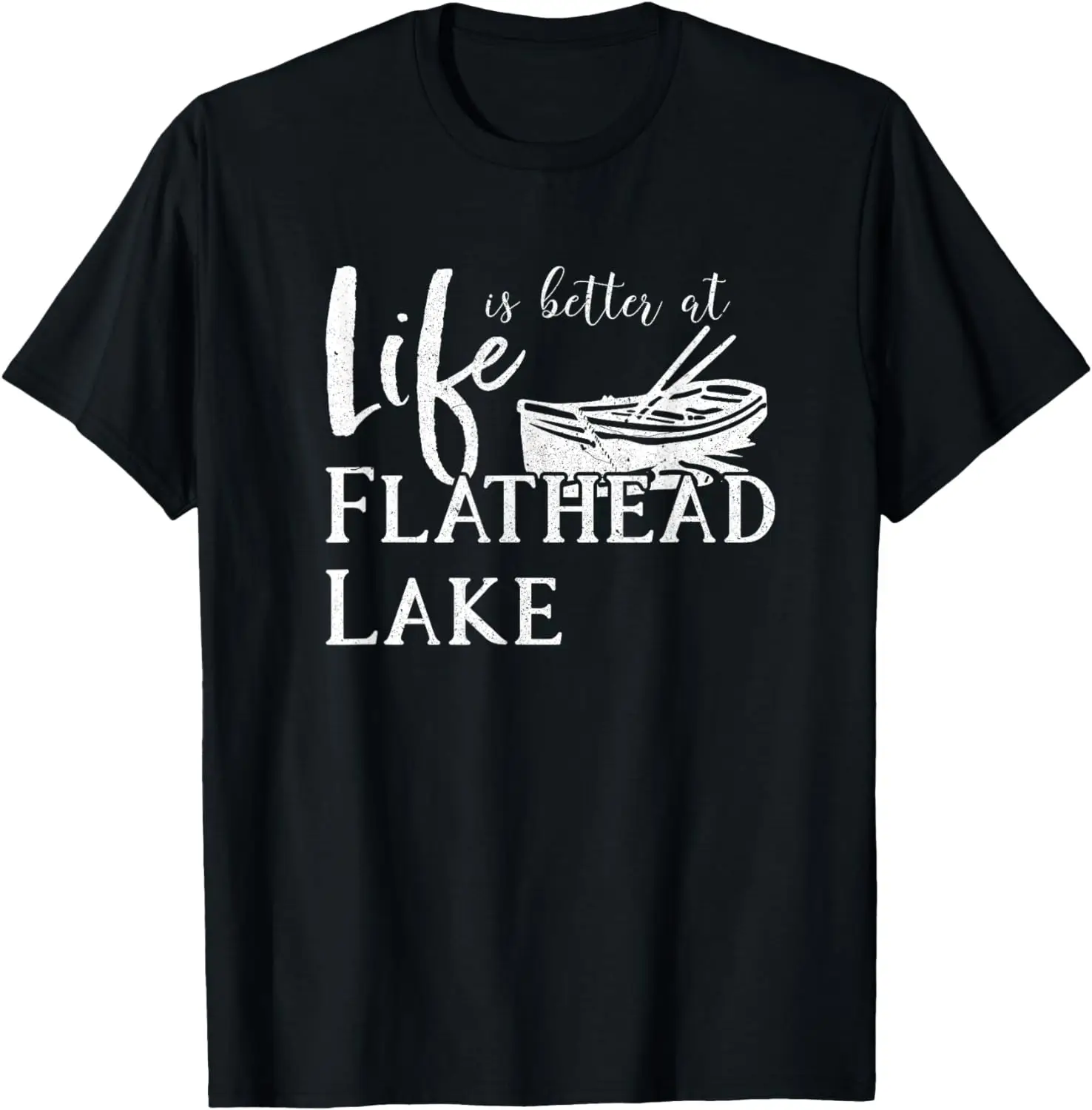 

Flathead Lake, Life is Better, Montana T-Shirt