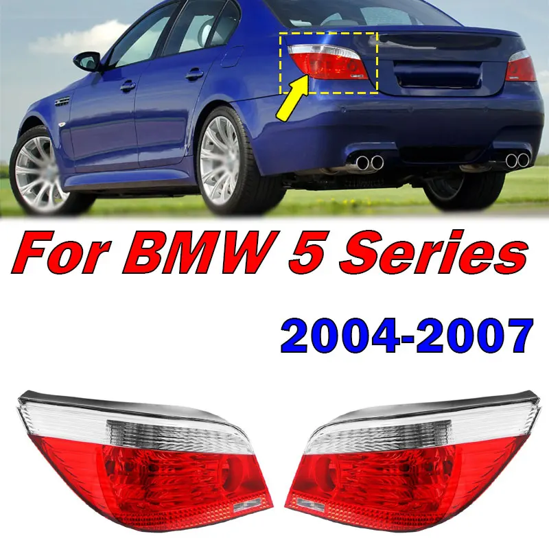 For BMW 5 Series E60 2004-2007 Car Rear Bumper Tail Lamp Brake Light Back Side Auto Taillights Housing 63217165737 63217165738