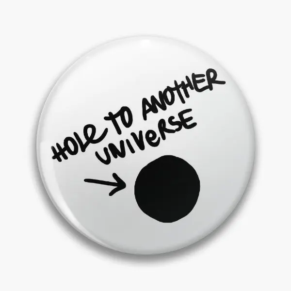 Hole To Another Universe Graffiti Life  Soft Button Pin Brooch Lover Jewelry Women Decor Fashion Funny Collar Gift Cute Hat