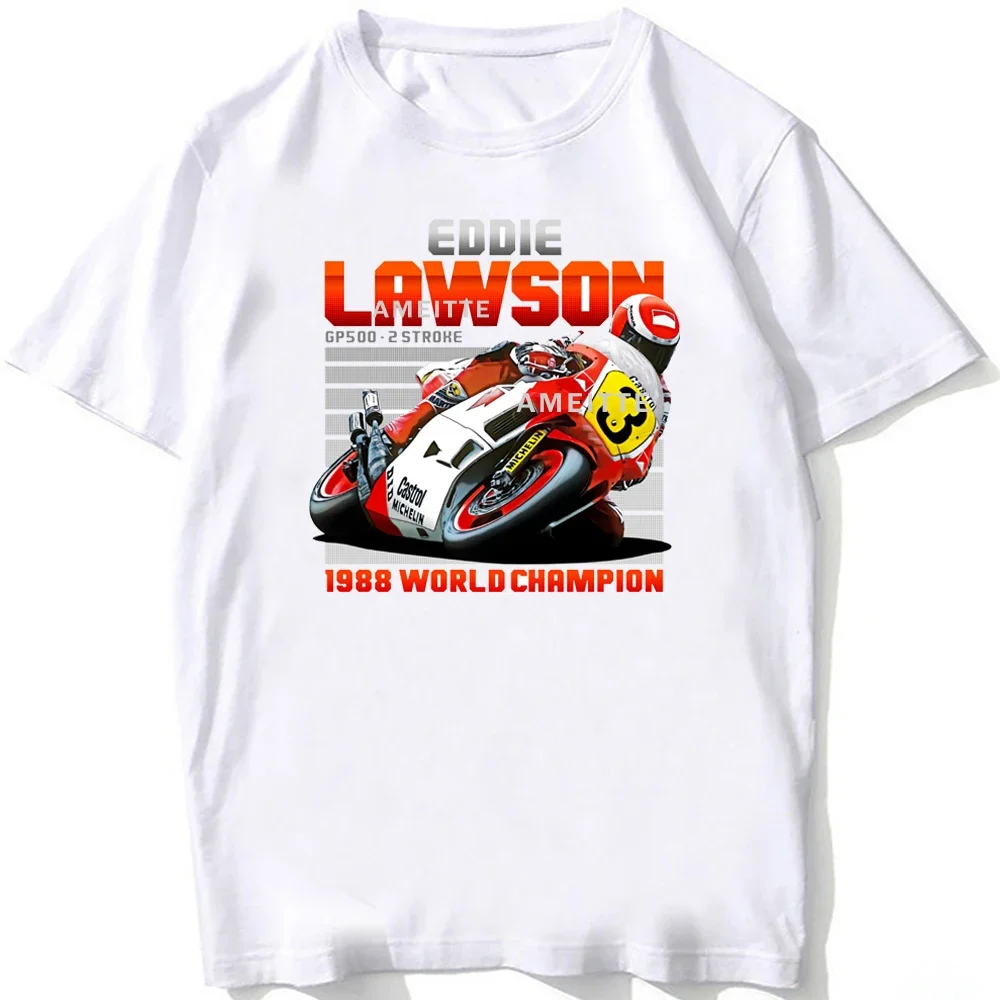 

Eddie Lawson 1988 500CC Legend Riding T-Shirt Unisex Loose Men Short Sleeve Sport Boy Hip Hop Casual White Motorcycle Rider Tees