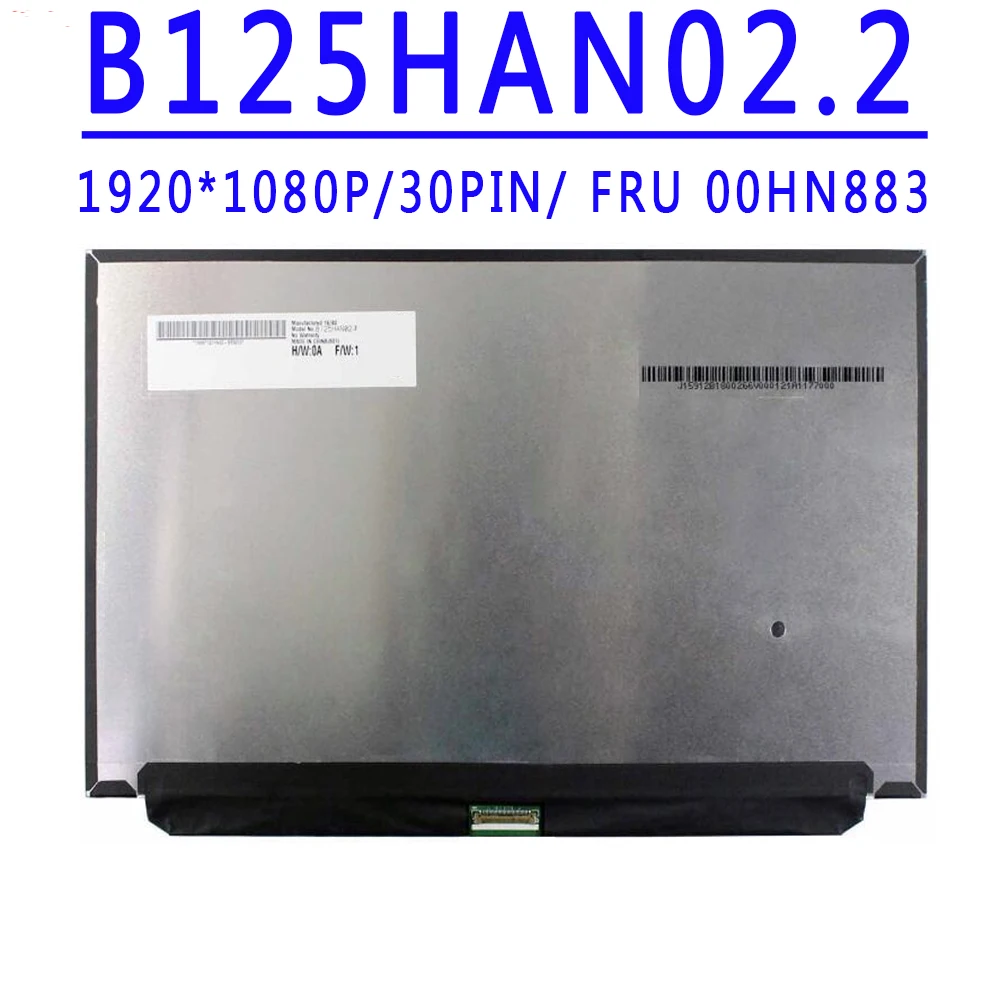 12.5 inch 1920*1080 IPS FHD EDP 30PINS LCD Screen B125HAN02.2 822216-001 FRU 00HN883 For HP EliteBook 820 G3 G2 For Lenovo X260