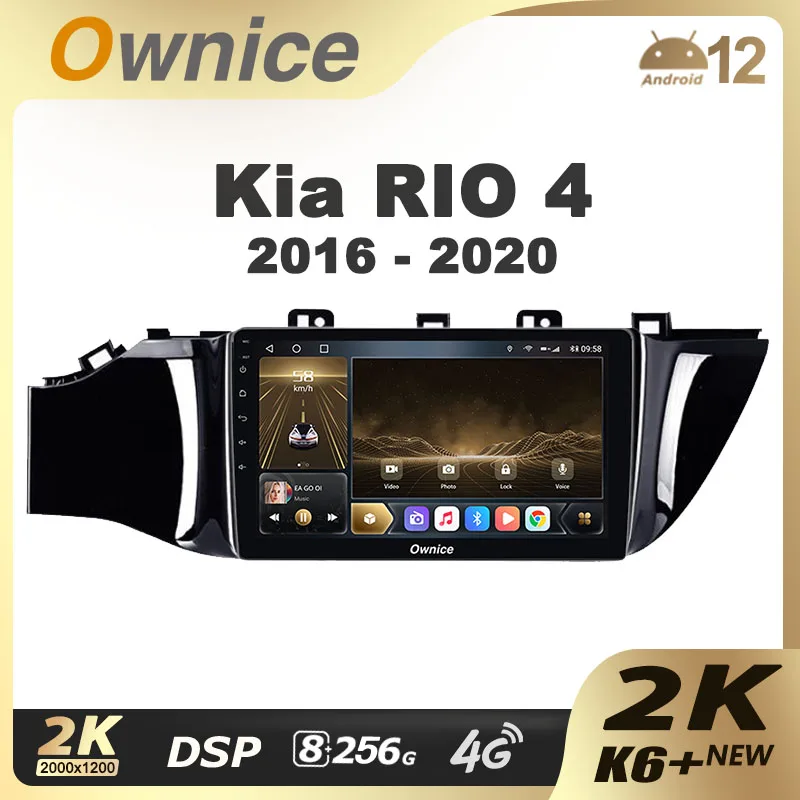 

Ownice K6+ 2K для Kia RIO 4 2016-2020 Автомобильный радиоприемник Мультимедийный видеоплеер Навигация Стерео GPS Android 12 Без 2din 2 Din 8+256G