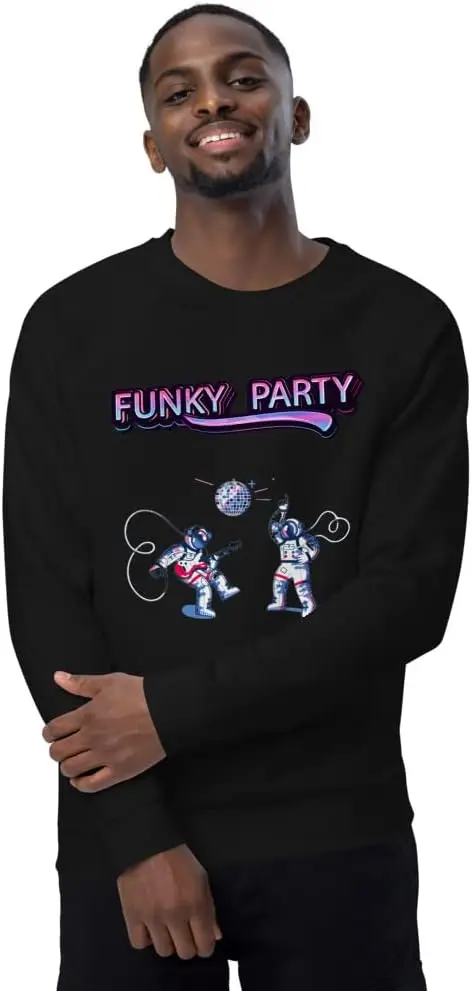 men organic raglan sweatshirt Funky Party with me Astronauts