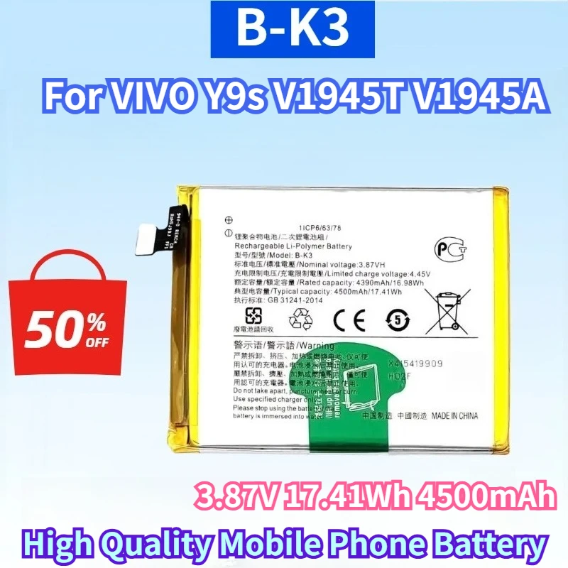 

New B-K3 3.87V 17.41Wh 4500mAh Lithium-polymer Battery for VIVO Y9s V1945T V1945A S1 Pro 1920 High Quality Mobile Phone Battery