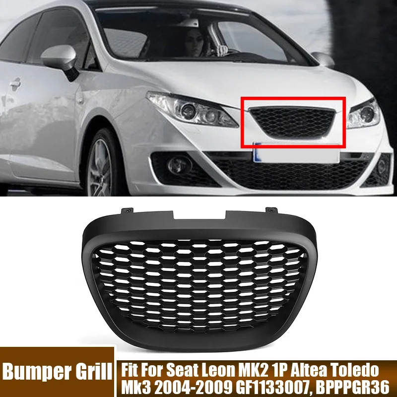 

Car Accessories Front Bumper Grill Honeycomb Grill Mesh Fit For Seat Leon MK2 1P Altea Toledo Mk3 2004-2009 GF1133007, BPPPGR36