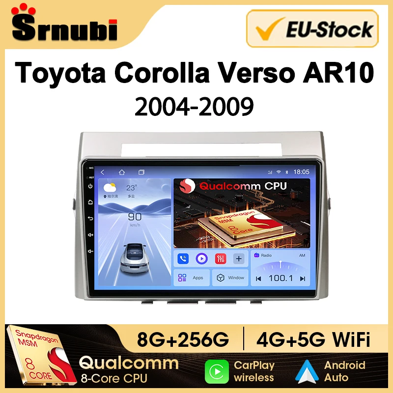 Srnubi Qualcomm 8 Core CarPlay Car Radio Android For Toyota Corolla Verso 2004 - 2009 Multimedia Player Navigation 2Din Stereo