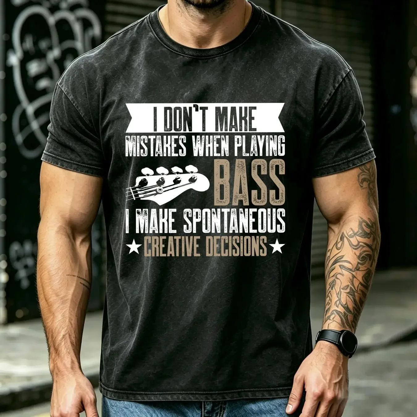 washed T Shirt Bass Guitar Players I Don't Make Mistakes When Playing Spontaneous Creative Decisions funny player gifts G23