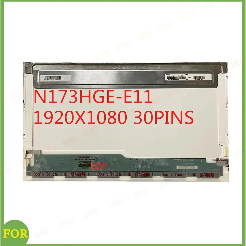 

BDBH 17,3-дюймовый дисплей N173HGE-E11 N173HGE-E21 B173HTN01.1 1920*1080 FHD, ЖК-экран EDP, 30-контактный разъем
