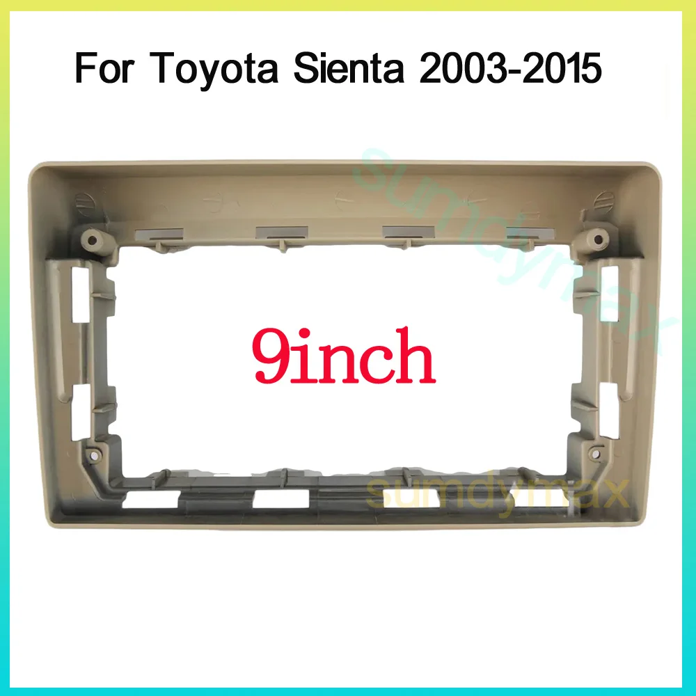 

9" Car Radio Fascia For TOYOTA Sienta 2003-2015 big screen 2 Din android Car Radio Fascia Frame