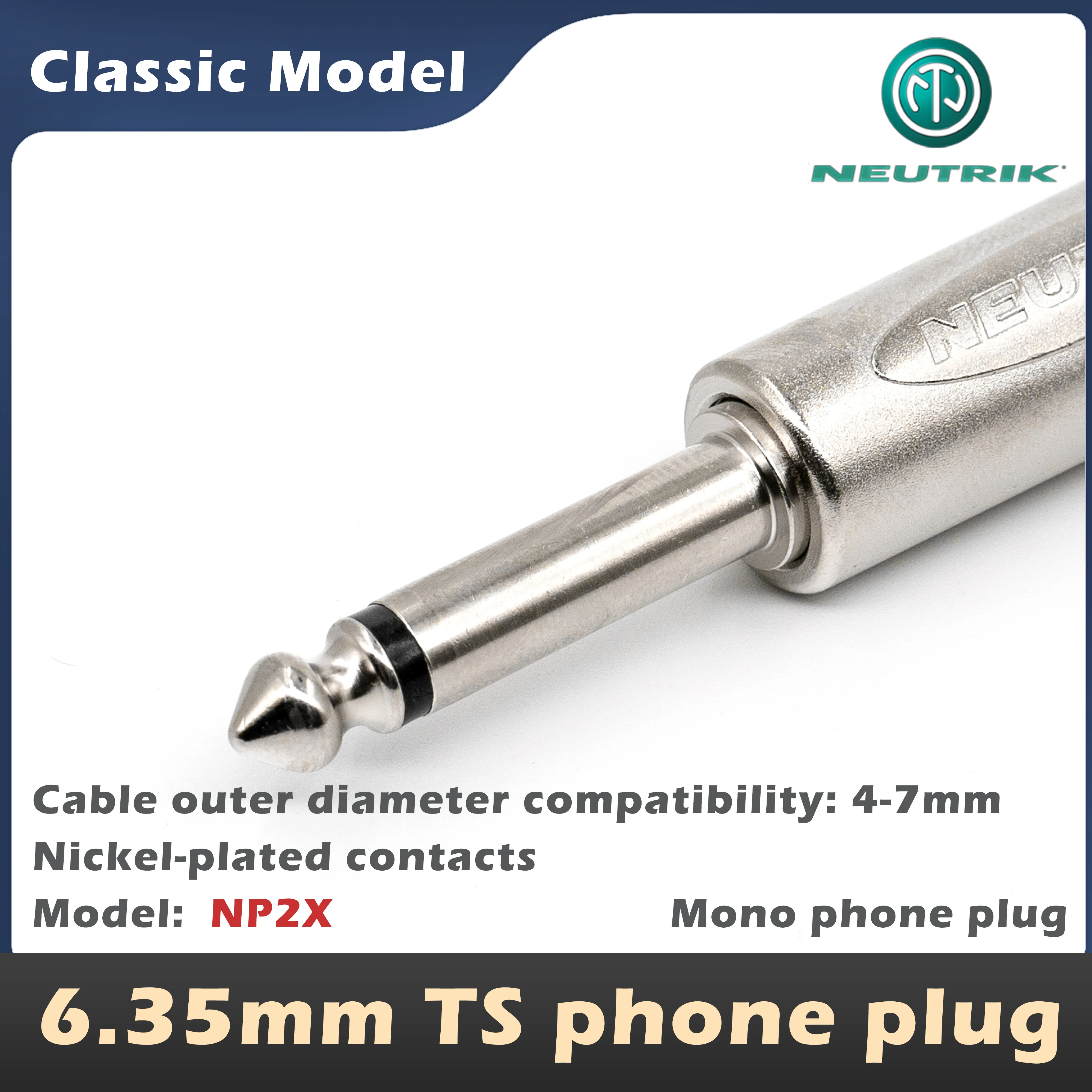 Neutrik 6,35 mm telefoonstekkers: NP2X, NP2X-B (TS mono), NP3X, NP3X-B (TRS stereo), audiomicrofoonstekkers