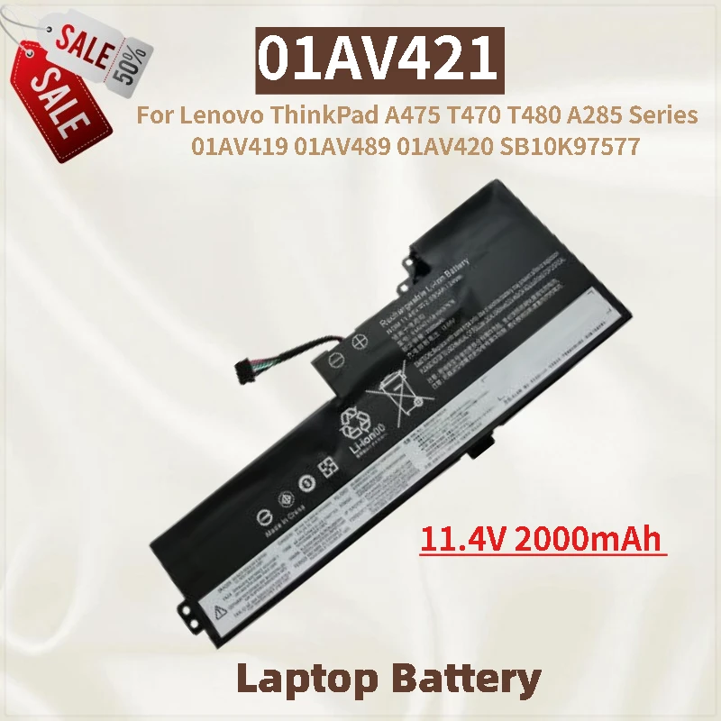 

New High Quality 01AV421 Laptop Battery 11.4V 2000mAh For Lenovo ThinkPad A475 T470 T480 A285 Series 01AV419 01AV489 SB10K97577