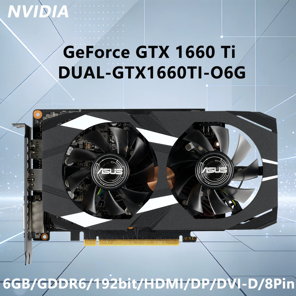 

Видеокарта ASUS GTX 1660TI 6GB GDDR6 GPU DUAL GTX1660TI O6G с поддержкой PCI-E 3.0, HDMI, DP, DVI, 8-контактным разъемом и двойным вентилятором для настольных ПК
