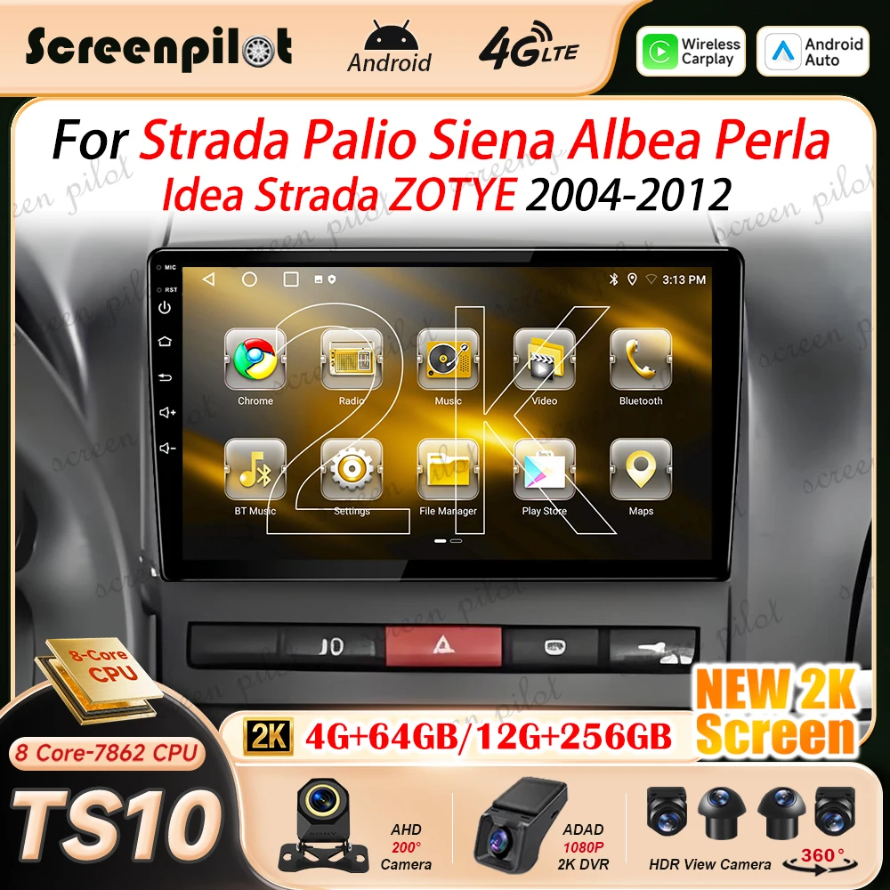 Android 16 Car Radio Stereo For Strada Palio Siena Albea Perla Idea Strada ZOTYE 2004-2012 Multimidia Player Carplay AndroidAuto