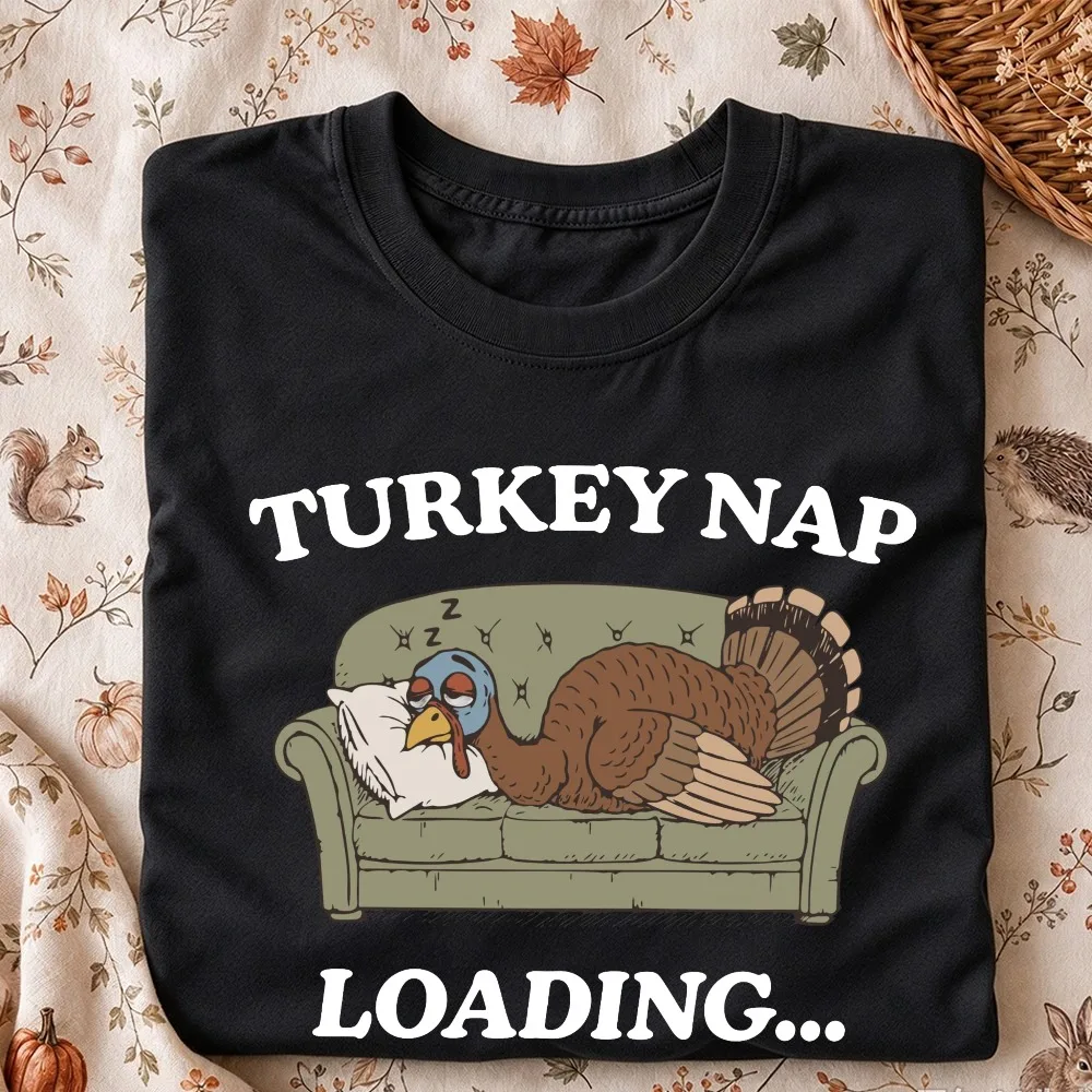 Fashion Turkey Nap T-shirt Funny Thanksgiving Turkey Graphic T-Shirt Humor Thanksgiving Gift Shirt Unisex Cotton Casual T-Shirt