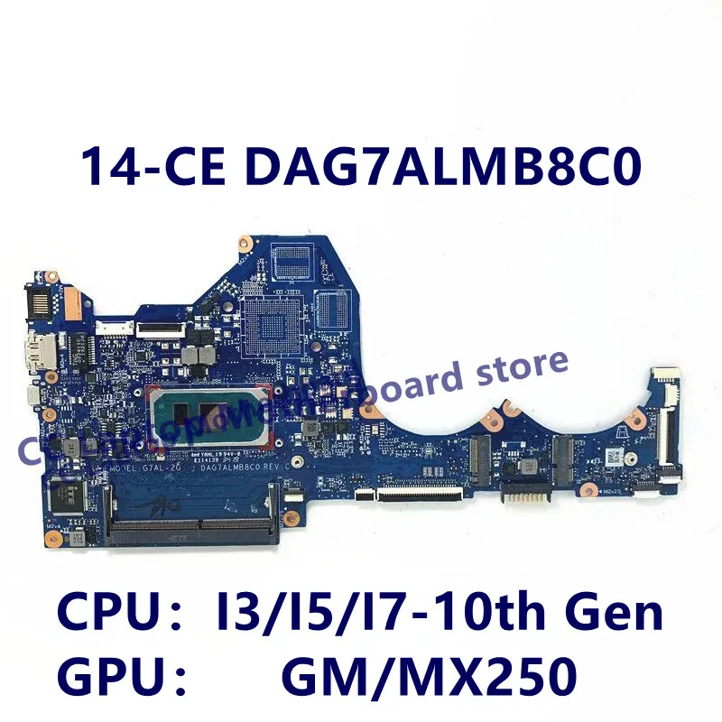 Placa-mãe dag7almb8c0 para hp pavilion 14-ce, placa-mãe para laptop com cpu i3/i5/I7-10th gen gm/mx250 100% totalmente testada funcionando bem