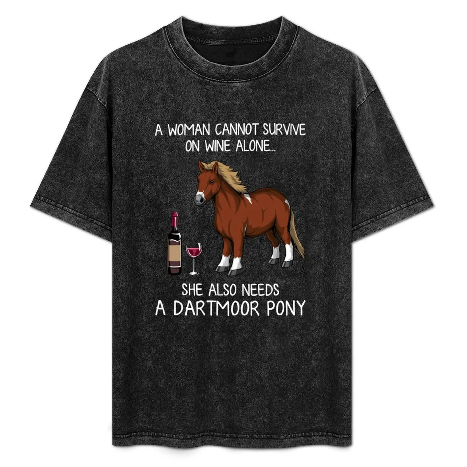 

Dartmoor Pony horse and wine funny horse T-Shirt Funny t-shirts quick drying anime tshirt men t shirts high quality