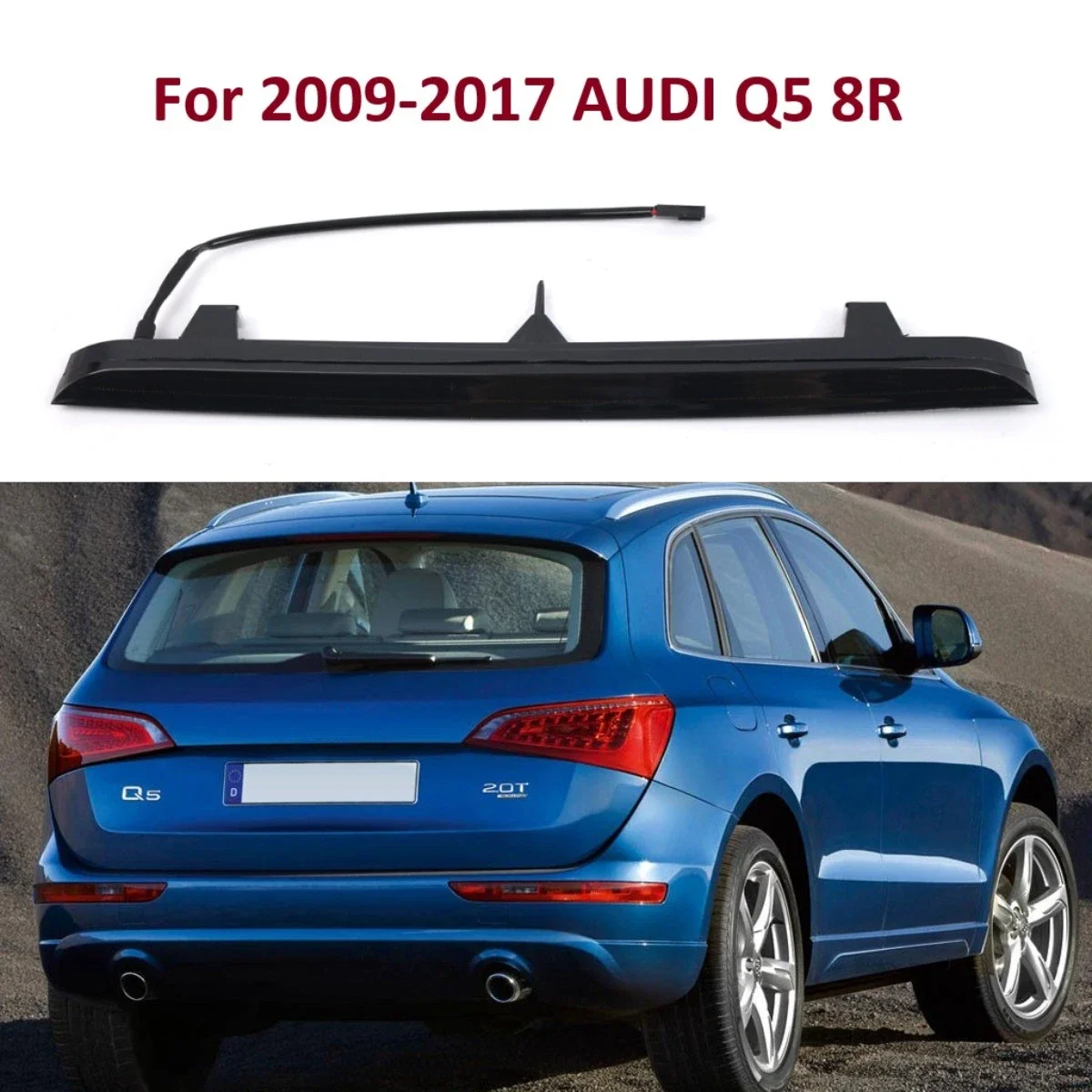 8R0945097 8R0945097A Car LED Rear Boot Third Brake Light High Level Stop Lamp For AUDI Q5 8R 2009-2017 Smoke Black Lens